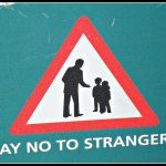 Do you send out conflicting messages about stranger danger?