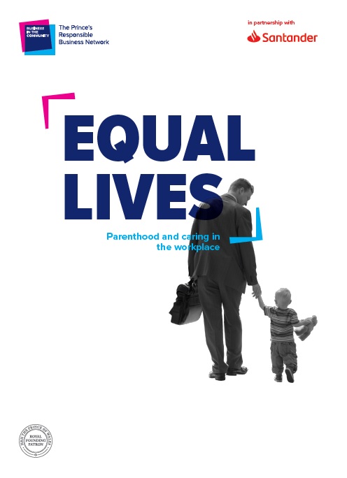 Equal Lives, Business in the Community, Santander, work life balance, balancing work and family life, dadbloguk, dadbloguk.com, dad blog uk, school run dad, carers, caring responsibilities, uk dad blogger