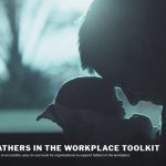 Introducing The Fathers in the Workplace Toolkit
