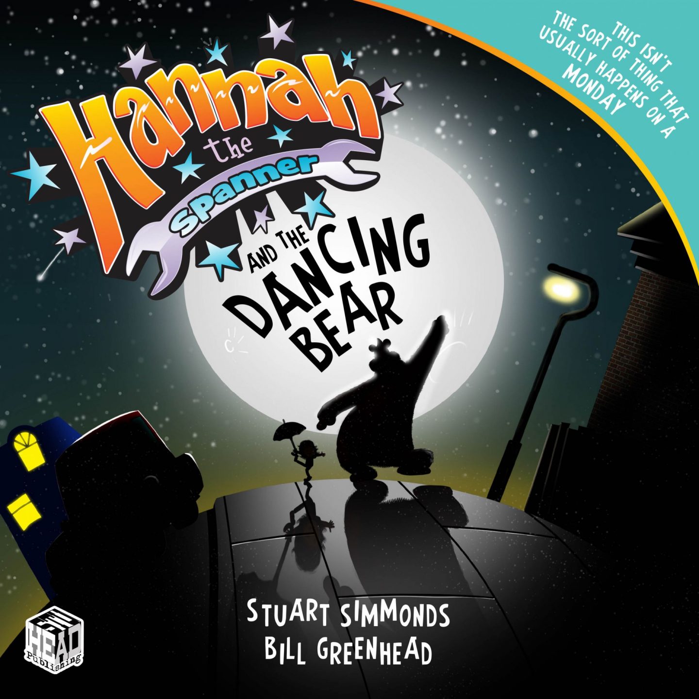 Hannah the Spanner, Hannah and the Dancing Bear written by Stuart Simmonds