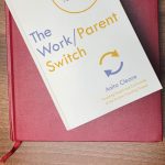 The Work PArent Switch by Anita Cleare