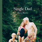 Single Dad by photographer Harry Borden